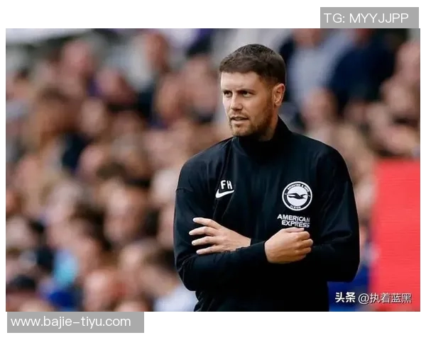 布莱顿主帅回应曼联传闻强调尊重阿莫林并表示不宜讨论此事 布莱顿主帅回应曼联传闻强调尊重阿莫林并表示不宜讨论此事